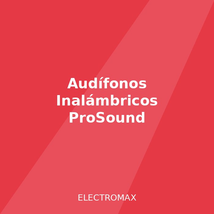 Audífonos Inalámbricos ProSound